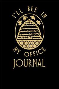 Ill Bee in My Office Journal