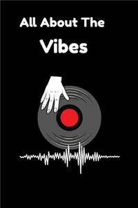 All about the Vibes