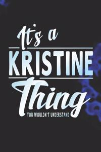 It's a Kristine Thing You Wouldn't Understand