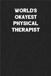 World's Okayest Physical Therapist