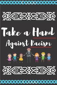 Take a Hand Against Racism