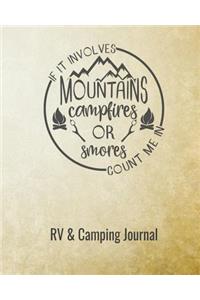 If It Involves Mountains, Campfires or Smores, Count Me in RV and Camping Journal