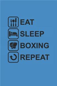 Eat Sleep Boxing Repeat