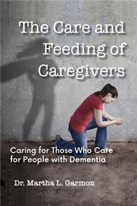 Care and Feeding of Caregivers