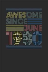 Awesome Since June 1980