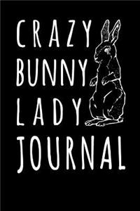 Crazy Bunny Lady Journal
