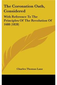 The Coronation Oath, Considered