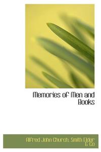 Memories of Men and Books