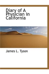 Diary of a Physician in California