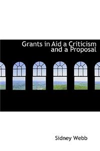 Grants in Aid a Criticism and a Proposal