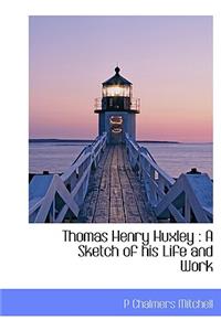Thomas Henry Huxley
