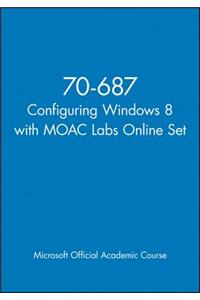 70-687 Configuring Windows 8 with Moac Labs Online Set