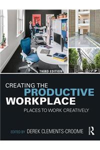 Creating the Productive Workplace