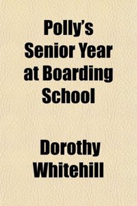 Polly's Senior Year at Boarding School