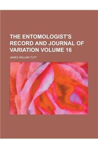 The Entomologist's Record and Journal of Variation Volume 16