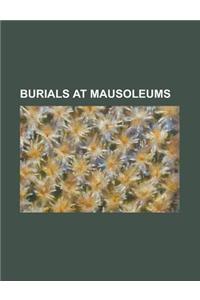 Burials at Mausoleums