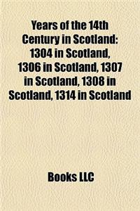 Years of the 14th Century in Scotland