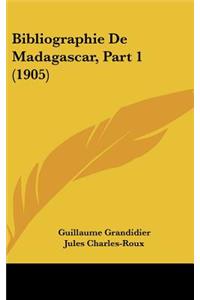 Bibliographie de Madagascar, Part 1 (1905)