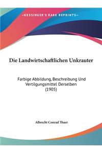 Die Landwirtschaftlichen Unkrauter