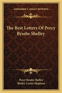 The Best Letters Of Percy Bysshe Shelley
