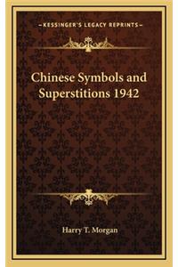 Chinese Symbols and Superstitions 1942