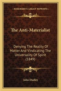 Anti-Materialist