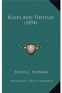 Roses and Thistles (1894)