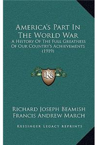America's Part in the World War