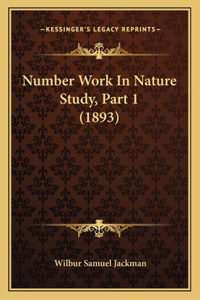 Number Work in Nature Study, Part 1 (1893)