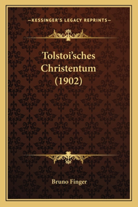 Tolstoi'sches Christentum (1902)