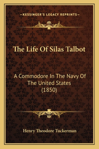 The Life Of Silas Talbot