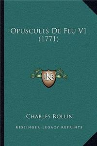 Opuscules De Feu V1 (1771)