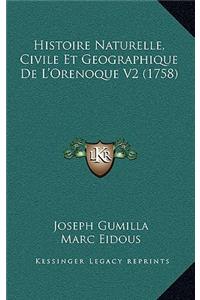 Histoire Naturelle, Civile Et Geographique De L'Orenoque V2 (1758)