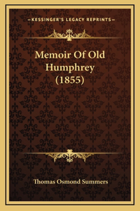 Memoir Of Old Humphrey (1855)