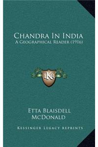 Chandra In India