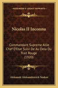 Nicolas II Inconnu
