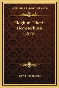 Elogium Tiberii Hemsterhusii (1875)
