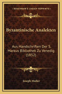 Byzantinische Analekten