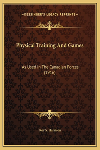 Physical Training And Games