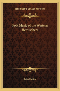 Folk Music of the Western Hemisphere