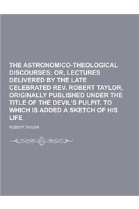 The Astronomico-Theological Discourses