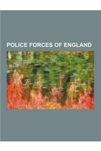 Police Forces of England: Metropolitan Police Service, City of London Police, Wiltshire Police, Thames Valley Police, Devon and Cornwall Police,