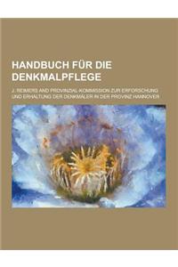 Handbuch Fur Die Denkmalpflege