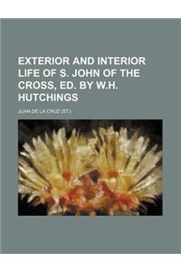 Exterior and Interior Life of S. John of the Cross, Ed. by W.H. Hutchings