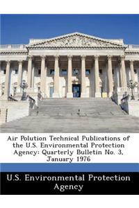 Air Polution Technical Publications of the U.S. Environmental Protection Agency
