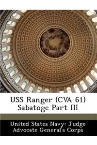 USS Ranger (Cva 61) Sabatoge Part III