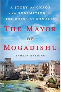 The Mayor of Mogadishu