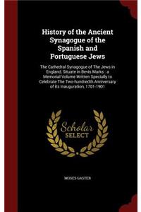 History of the Ancient Synagogue of the Spanish and Portuguese Jews