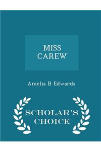 Miss Carew - Scholar's Choice Edition