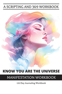 Know You Are The Universe Manifestation Journal - White Cover